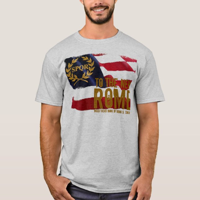 TO THE NEW ROME T-Shirt (Front)