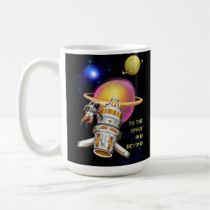 To the space and beyond coffee mug