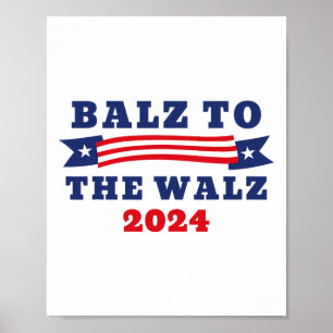 To The Walz 2024 Kamala Harris Tim Waltz Election Poster