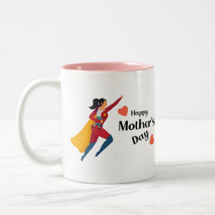 To the World You Are a Mother To Us You Are a Supe Two-Tone Coffee Mug
