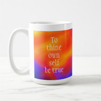 To thine own self be true mug by Jo Images
