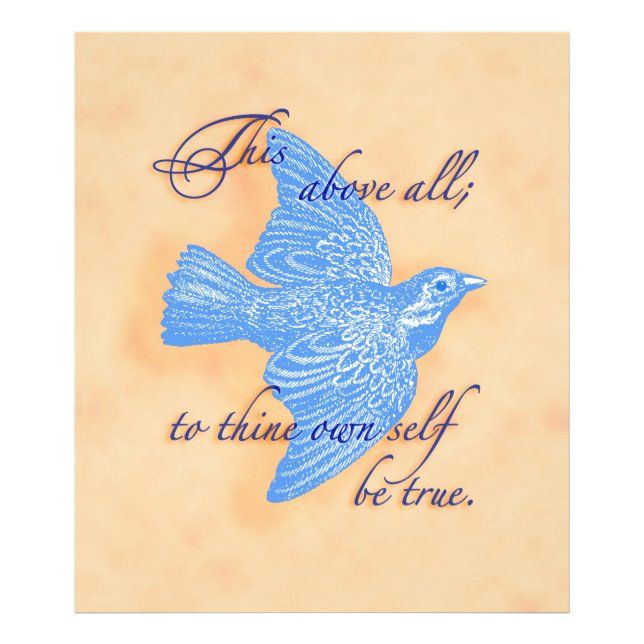 To Thine Own Self Be True  Photo Print (Front)