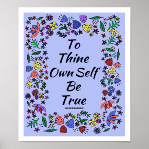 To Thine Own Self Be True Poster