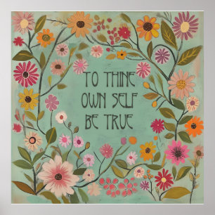 To Thine Own Self Be True Poster - Teal and Pink