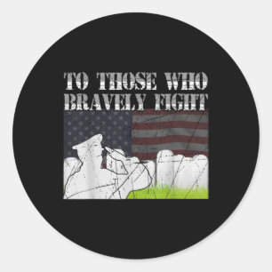 To Those Who Bravely Fight Usa Flag Memorial Day Classic Round Sticker