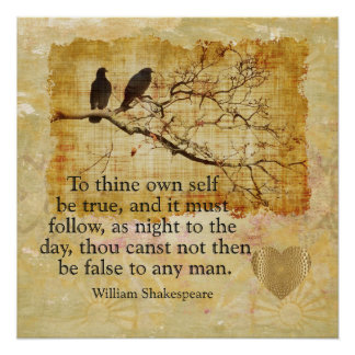 To Thy own self be true -- Art poster