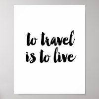 To travel is to live