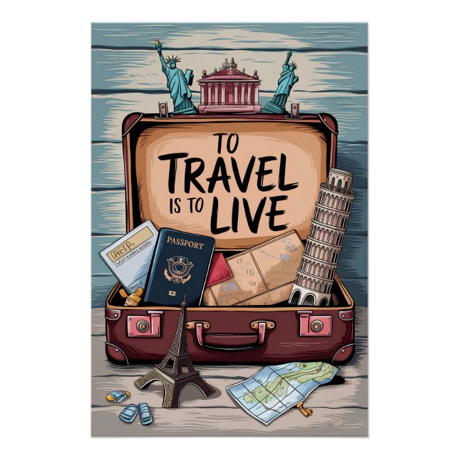 To travel is to live poster (Front)