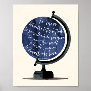 To Travel is to Live Quote Globe Print