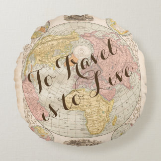To travel is to live quote vintage map travel round cushion