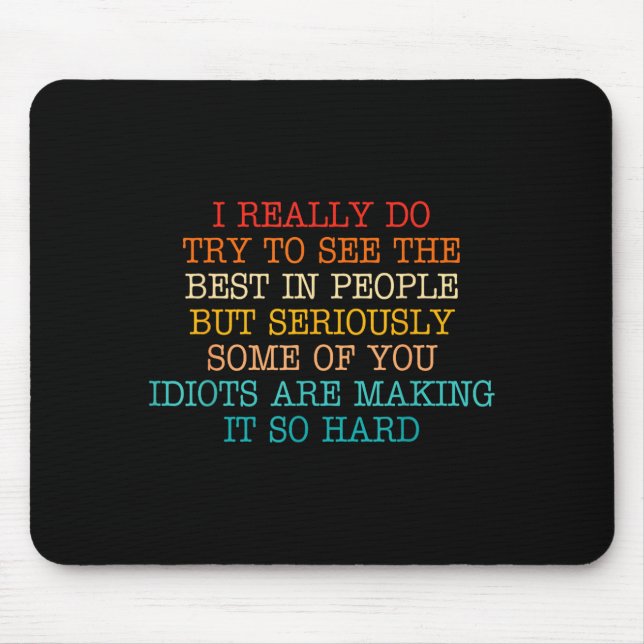 To Try See Mouse Pad (Front)