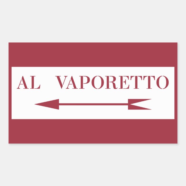 To Vaporetto, Street Sign, Venice, Italy Rectangular Sticker (Front)