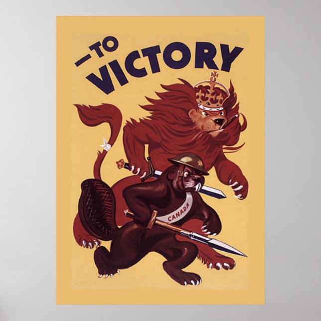 To Victory Canada ~ War Propaganda Campaign. 1942 Poster (Front)