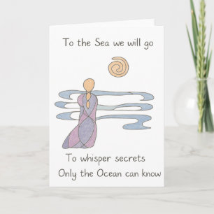 To Whisper Secrets to the Sea Card