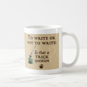 To Write or Not to Write Coffee Mug
