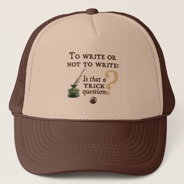 To Write or Not to Write Trucker Hat (Front)