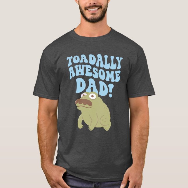 Toad Pun Toadally Awesome Dad Jokes Funny T-Shirt (Front)
