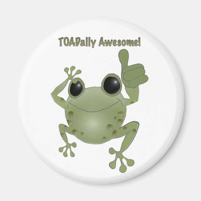 Toadally Awesome! Magnet (Front)