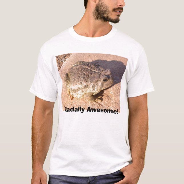 Toadally Awesome! T-Shirt (Front)