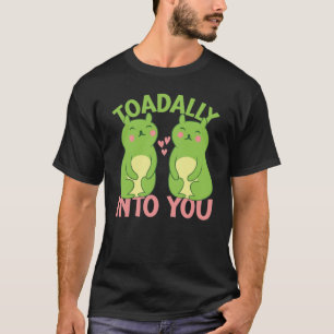 Toadally Into You Funny Frog Valentine's Day Pun T-Shirt
