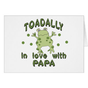 TOADALLY Love Papa Frog
