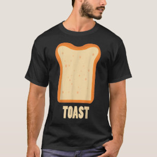Toast Bread Breakfast Costume Cute Easy Food Hallo T-Shirt