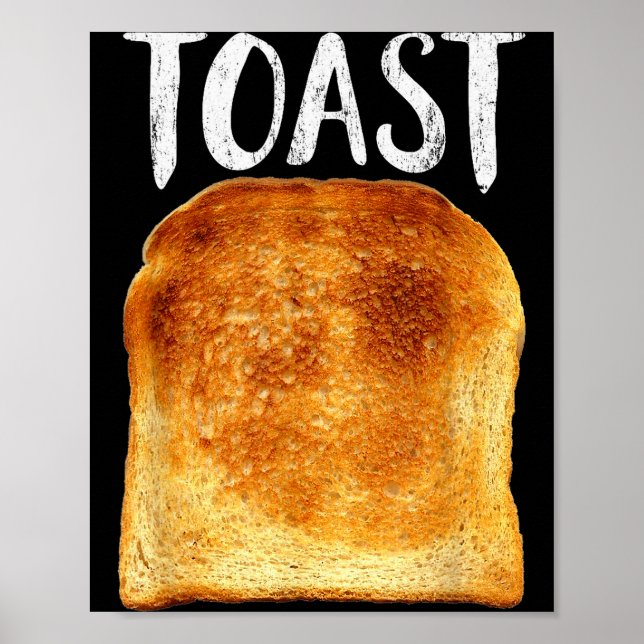 Toast Costume Halloween Funny Bread Lover Christma Poster (Front)