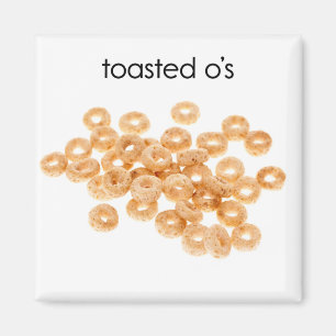 Toasted Os Refrigerator Magnet