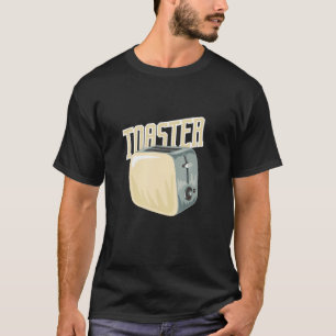 Toaster Bread Breakfast Food Cook Toasted Bread Ov T-Shirt