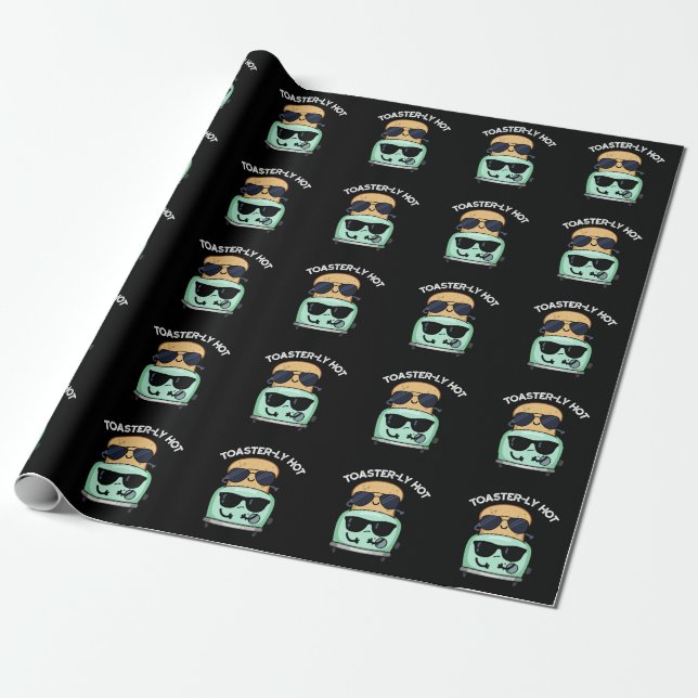 Toasterly Hot Funny Toaster Pun Dark BG Wrapping Paper (Unrolled)