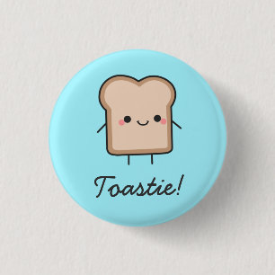 Toastie! Button