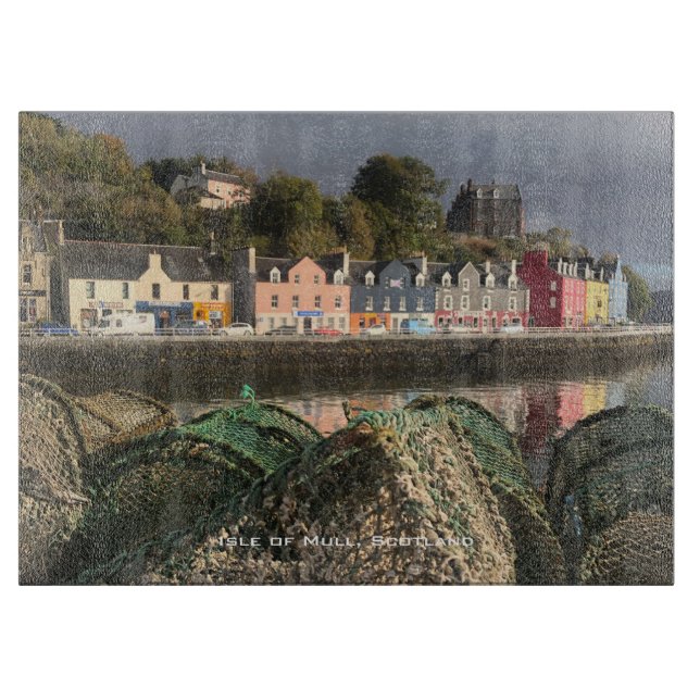 Tobermory, Isle of Mull, Scotland. Scottish Scene Cutting Board (Front)