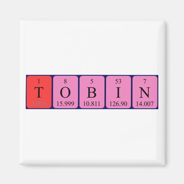 Tobin periodic table name magnet (Front)