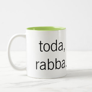 Toda, Rabba Mug