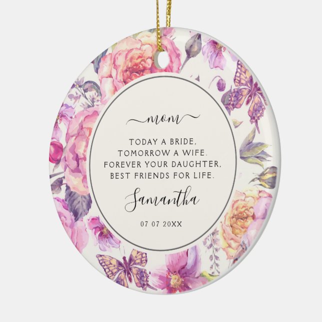 Today a Bride Mother of the Bride Photo Florals Ceramic Ornament (Left)