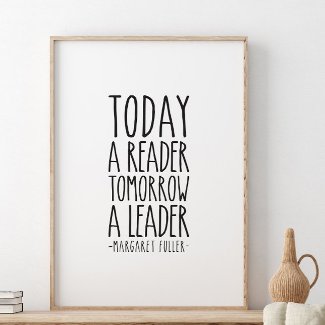 Today a reader, tomorrow a leader, Margaret Fuller Poster (Creator Uploaded)