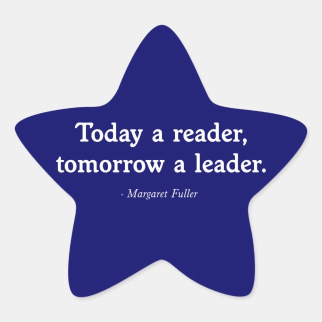 Today a Reader, Tomorrow a Leader Star Sticker (Front)