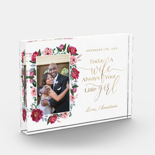 Today a Wife, Always Your Little Girl Floral Photo Block (Left)