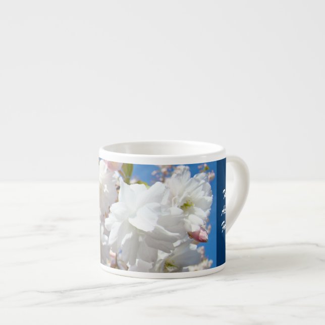 Today Always Forever Espresso mug Blossoms (Front Right)