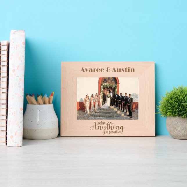 Today Anything is Possible Etched Frames (Creator Uploaded)