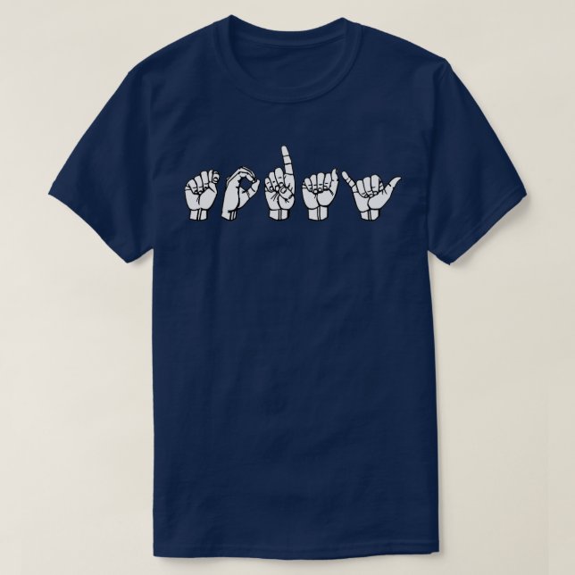 TODAY ASL Sign Language Design T-Shirt (Design Front)