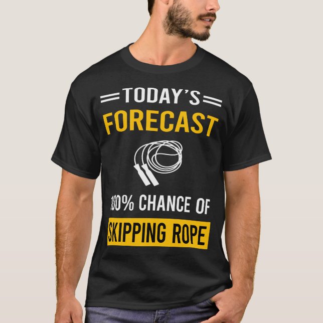 Today Forecast Skipping rope T-Shirt (Front)