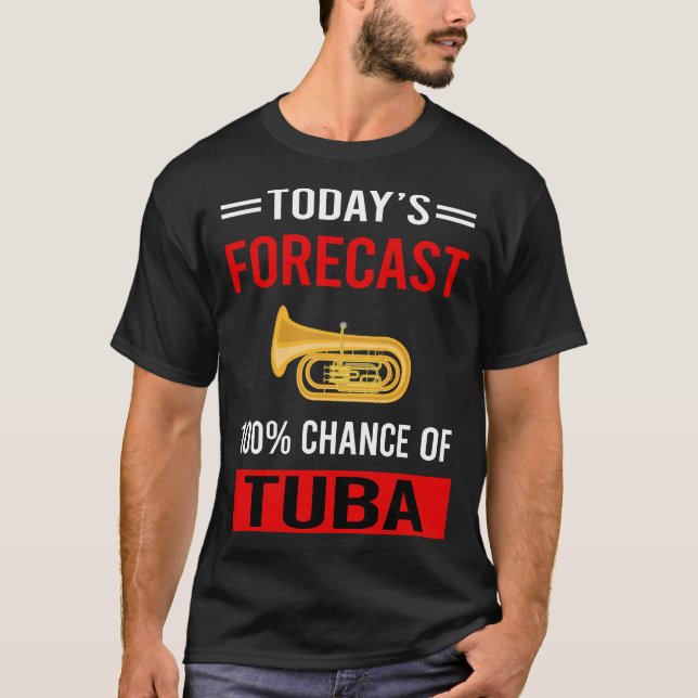 Today Forecast Tuba T-Shirt (Front)