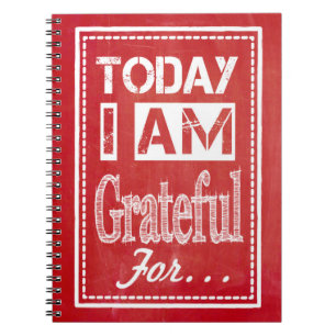 "Today I am Grateful for..." Gratitude Journal