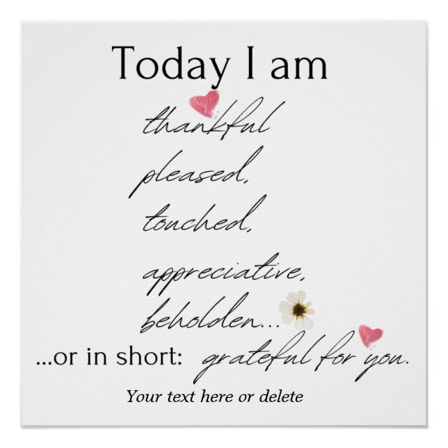 Today I am thankful inspirational customizable Poster (Front)