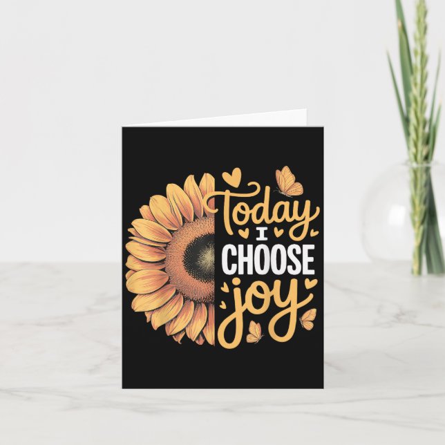 Today I Choose Joy  Card (Front)