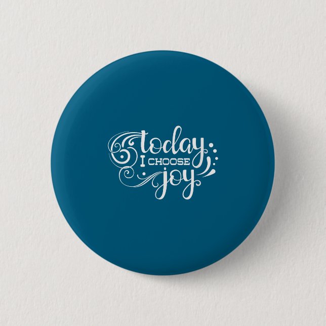 Today I Choose Joy, Insrational, Motivational, Fam 6 Cm Round Badge (Front)