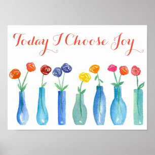 Today I Choose Joy Pink Roses Inspirational Poster