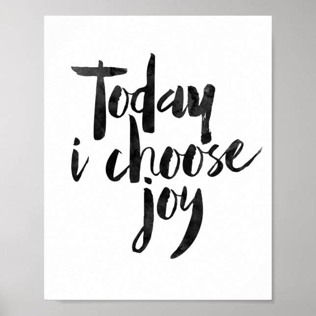 Today I Choose Joy Poster (Front)