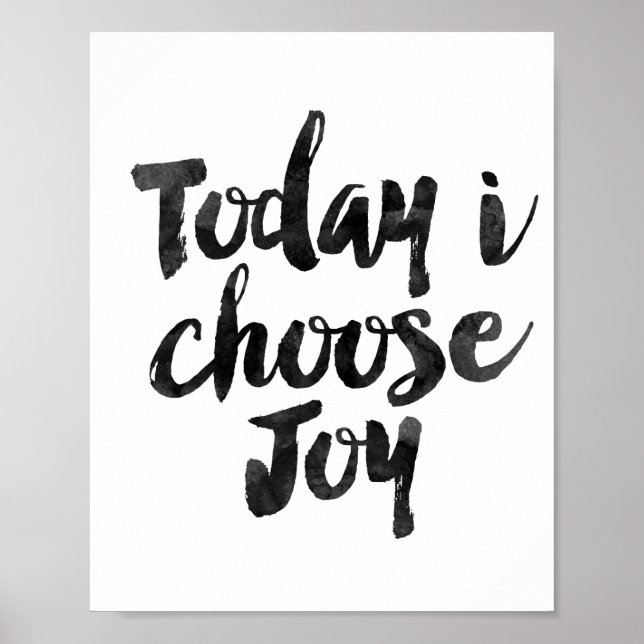 Today I Choose Joy Poster (Front)